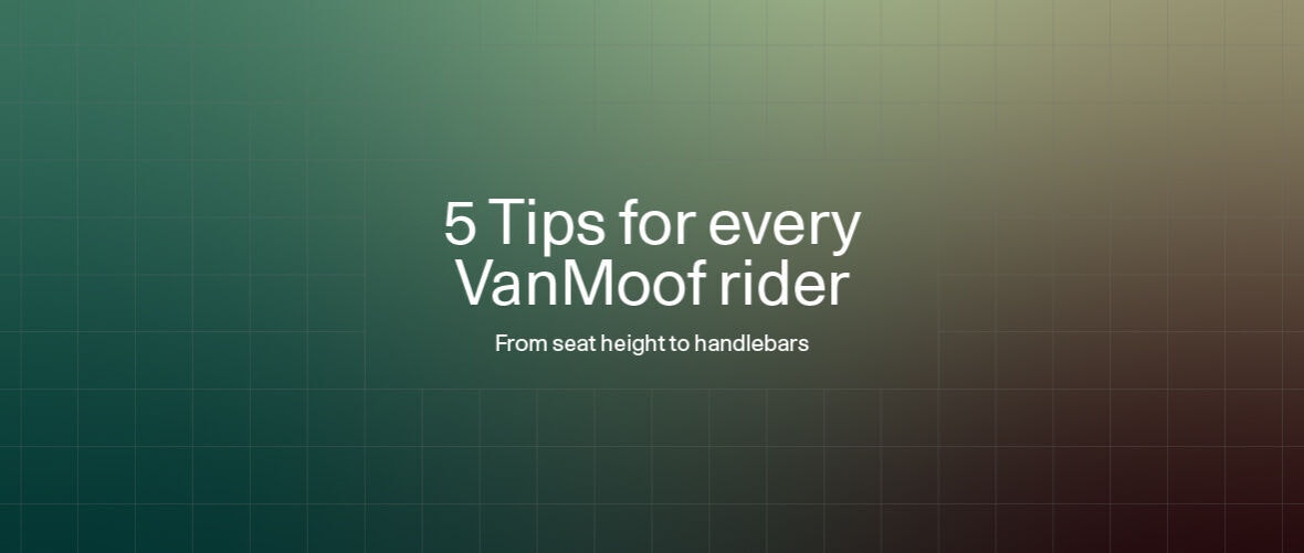 5 maintenance tips for every VanMoof rider